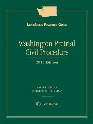 cover image of LexisNexis® Practice Guide: Washington Pretrial Civil Procedure